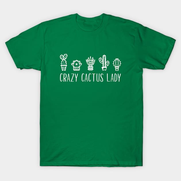 Crazy Cactus Lady T-Shirt by sewwani